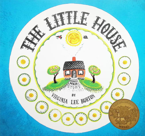 The Little House by Virginia Lee Burton