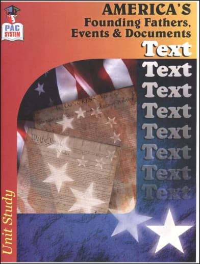 America's Founding Fathers, Events & Documents Text