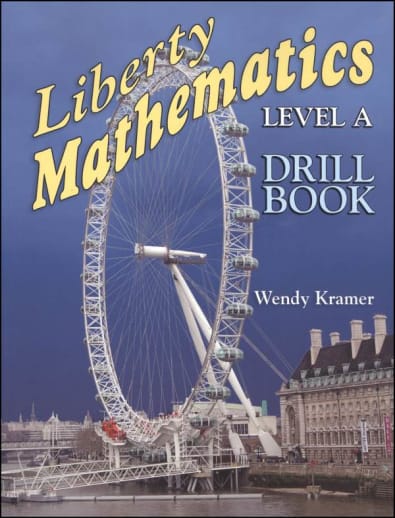 Liberty Mathematics Level A Drill Book