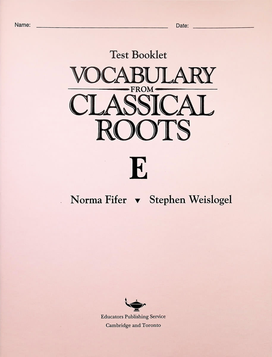 Vocabulary From Classical Roots E Test & Key