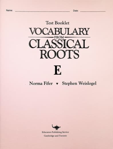 Vocabulary From Classical Roots E Test & Key