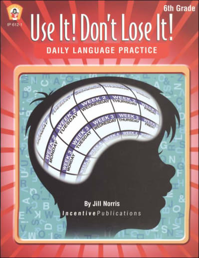 Use It! Don't Lose It! Daily Language Practice Grade 6