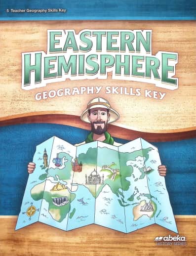 Abeka Eastern Hemisphere Geography Skills Key