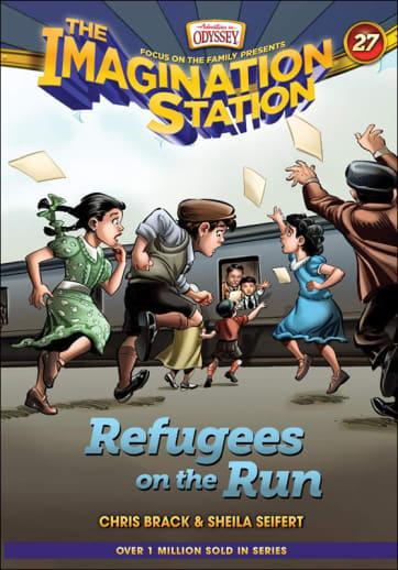 Refugees on the Run (Imagination Station #27)