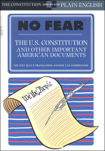 No Fear: U.S. Constitution and Other Important American Documents