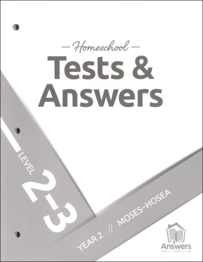 Answers Bible Curriculum Homeschool: 2-3 Tests and Answers: Year 2