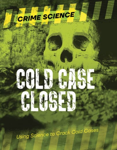 Cold Case Closed (Crime Science)