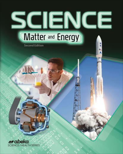 Abeka Science: Matter and Energy Revised
