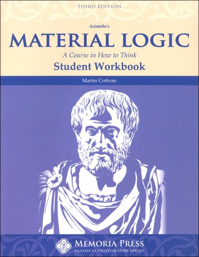 Memoria Press Material Logic Student Workbook (Third Edition)