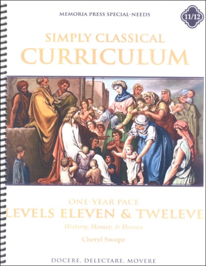 Memoria Press Simply Classical Curriculum Levels 11 & 12 One Year Pace