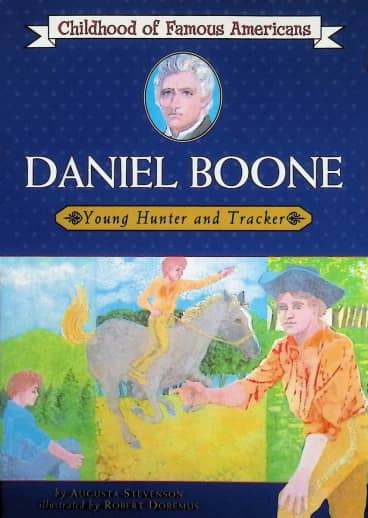 Daniel Boone (Childhood of Famous Americans)