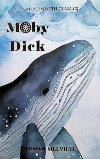 Moby Dick by Herman Melville (Wordsworth Classics)