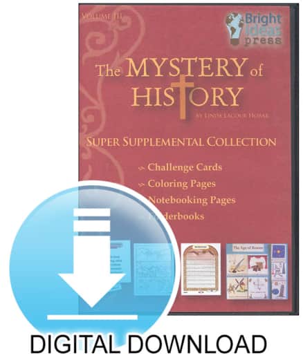 The Mystery of History Volume 3 Super Supplemental Digital Download