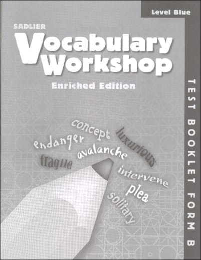 Vocabulary Workshop Enriched Test Booklet Form B Grade 5 (blue)