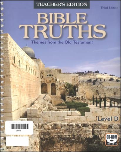 BJU Press Bible Truths D Teacher Edition with CD 3rd Edition