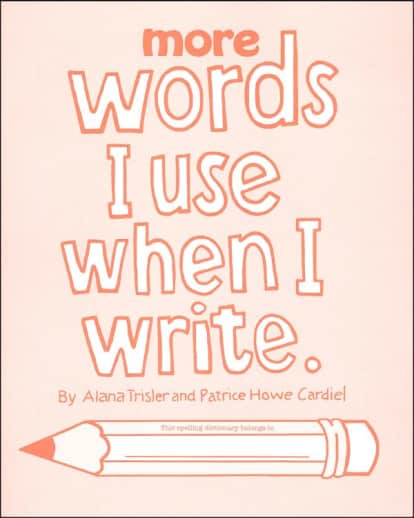 More Words I Use When I Write
