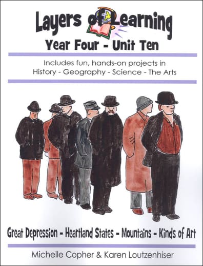 Layers of Learning Unit 4-10: Great Depression, Heartland States, Mountain Bid, Kinds of Art