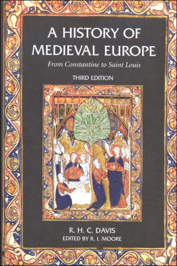 History of Medieval Europe From Constantine to Saint Louis 3rd Edition