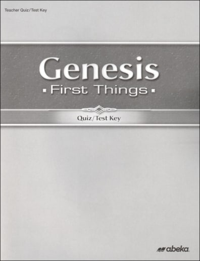 Abeka Genesis: First Things Quiz and Test Key