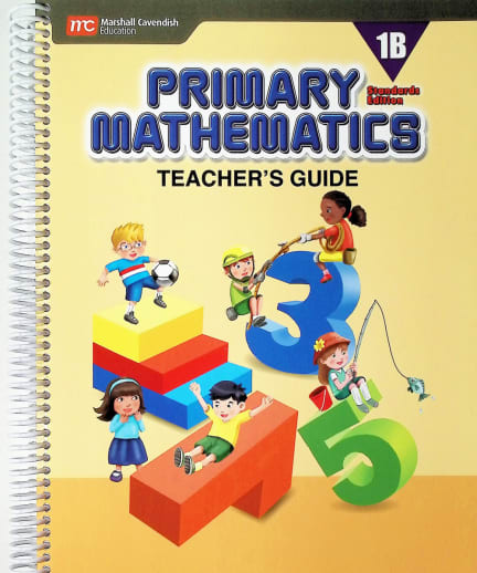 Primary Mathematics Teacher's Guide 1B Standards Edition