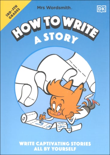 Mrs. Wordsmith How to Write a Story (Grades 3-5)