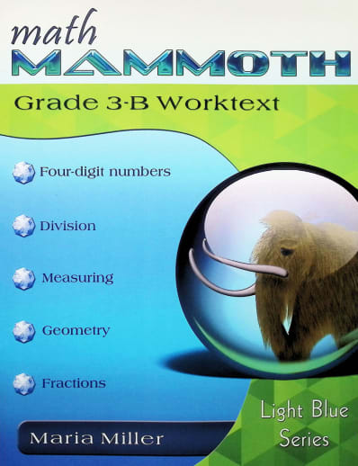 Math Mammoth Grade 3-B Worktext (2024 Edition, Full Color)