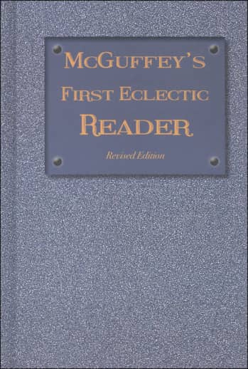 McGuffey's First Eclectic Reader: Revised Edition (1879)