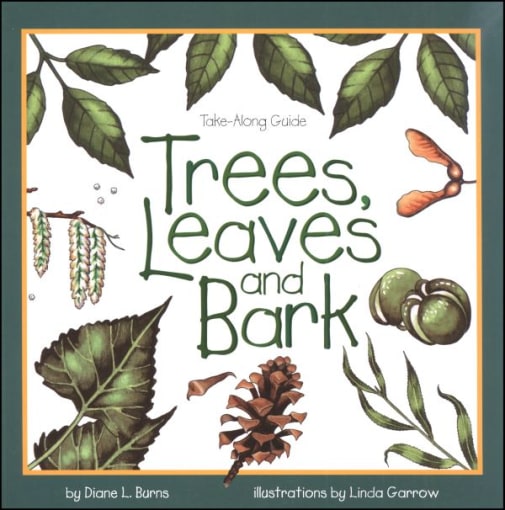 Trees, Leaves and Bark (Take-Along Guide)