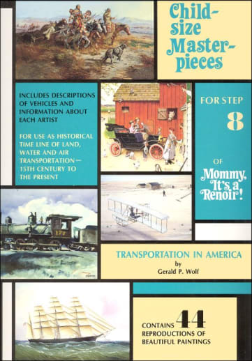 Child-Sized Masterpieces Level 8 - Transportation Timeline