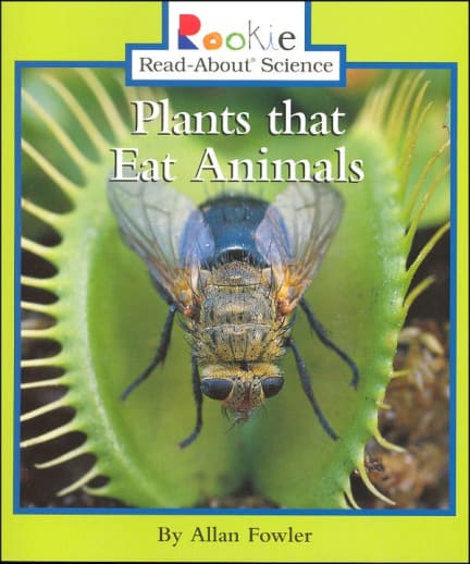 Plants That Eat Animals (Rookie Read-About Sc