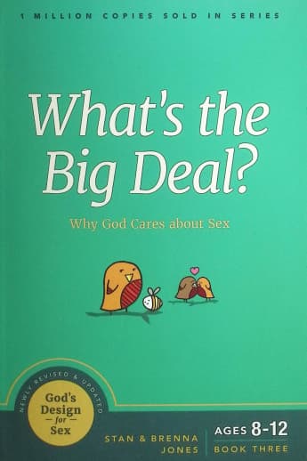 What's the Big Deal?: Why God Cares about Sex