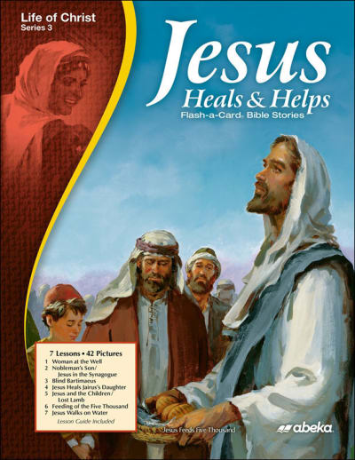Abeka Jesus Heals and Helps Flash-a-Card Bible Stories