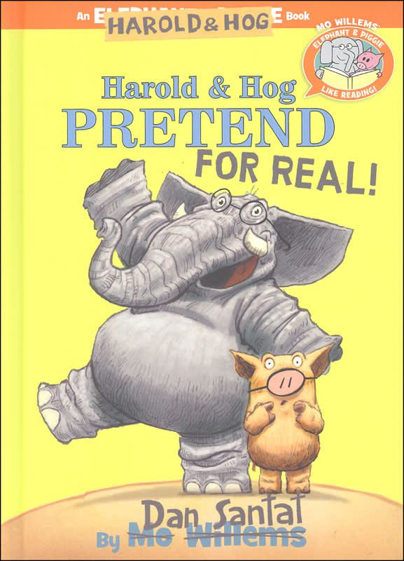 Harold & Hog Pretend for Real! (Elephant & Piggie Like Reading)