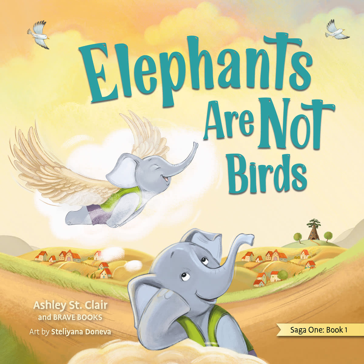 Elephants Are Not Birds (Saga One: The Origins)