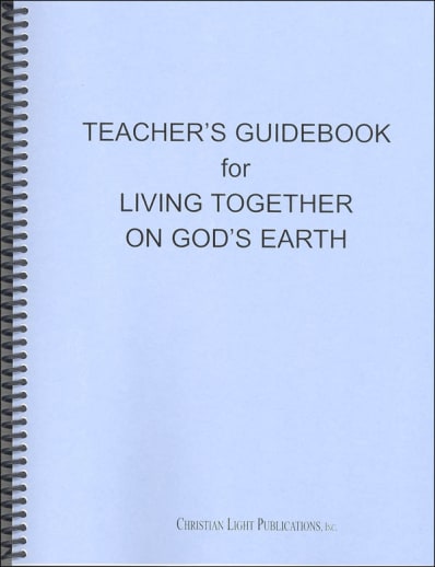 Social Studies 300 Living Together on God's Earth Teacher's Guide (Textbook Method)