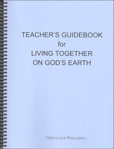 Christian Light Social Studies 300 Living Together on God's Earth Teacher's Guide (Textbook Method)