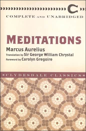 Meditations by Marcus Aurelius (Clydesdale Classics)