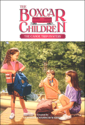The Boxcar Children Book 40: The Canoe Trip Mystery