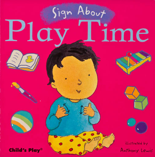 Sign About Play Time (Sign About Board Book)