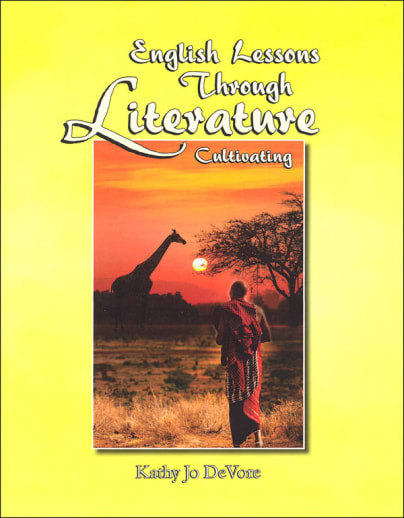 English Lessons Through Literature Level C: Cultivating