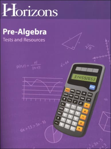Horizons Pre-Algebra Tests and Resources Book