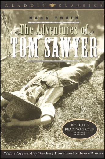 The Adventures of Tom Sawyer by Mark Twain (Aladdin Classics)