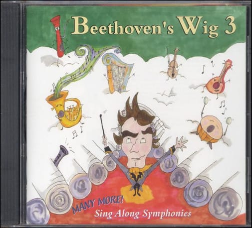 Beethoven's Wig: Sing Along Symphonies Vol 3