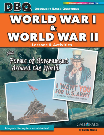 Document-Based Questions: World Wars I and II plus Forms of Government Around the World