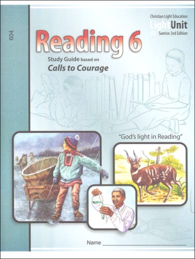 Christian Light Calls to Courage Reading 604 LightUnit Sunrise (2nd Edition)