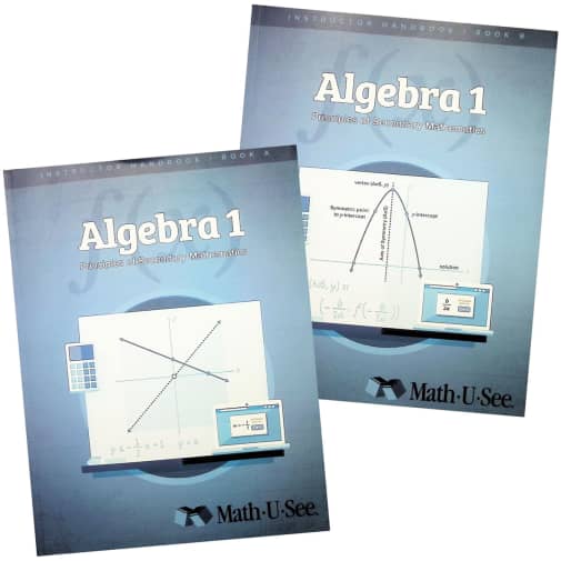 Math-U-See Algebra 1 Principles of Secondary Mathematics Instructor Handbooks
