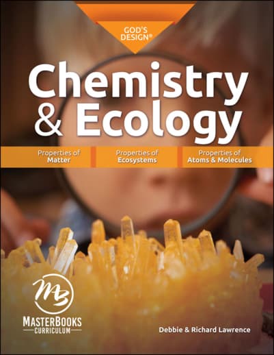 God's Design for Chemistry & Ecology Student (Master Books Edition)
