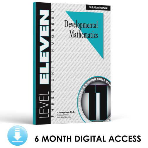 Developmental Math: Level 11 Solution Manual | Three-Unit Numbers: Multiplication and Division (6 Month Access)