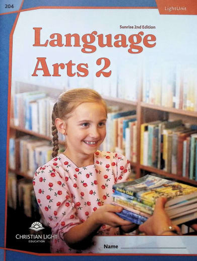 Christian Light Language Arts LightUnit 204 Sunrise 2nd Edition