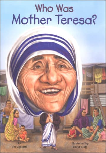 Who Was Mother Teresa?
